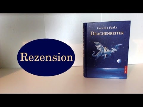 Drachenreiter von Cornelia Funke - Rezension (OHNE Spoiler!) #9für2019