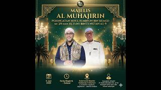 Download lagu 🔴 LIVE | Majelis Al Muhajirin | Peringatan Haul H. Minun Bin Kemed ke-29 & Hj. Tuni Binti No'an ke-9 mp3