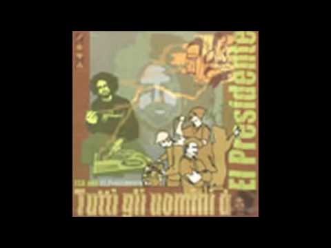 El Presidente Esa   Tutti gli uomini del presidente 2002 Full album