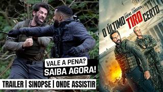 O Último Tiro Certo | Trailer e onde ver completo