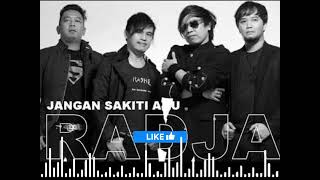 Download lagu Radja - Jangan Sakiti Aku ( Music) mp3