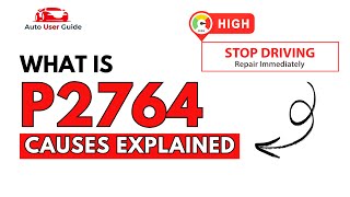 OBD Code p2764 Guide to Repair