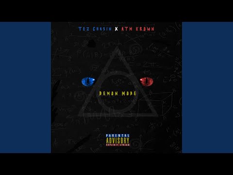 Demon Mode (feat. Tez Chasin')