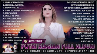 Download lagu Putri Siagian Full Album Terbaik 2024 Terpopuler Saat Ini ~ Lagu Rohani Kristen Terbaru 2024 (Lirik) mp3 Download lagu Putri Siagian Full Album Terbaik 2024 Terpopuler Saat Ini ~ Lagu Rohani Kristen Terbaru 2024 (Lirik) mp3
