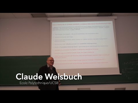Claude Weisbuch: Quasi-3D Modeling of Intrinsic Disorder in InGaN/GaN Semiconductor Heterostructures