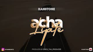 Hanstone - Acha Lipite