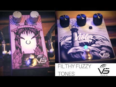 Filthy Fuzz Tones | VS Audio Fuzzy Tale & Vibler