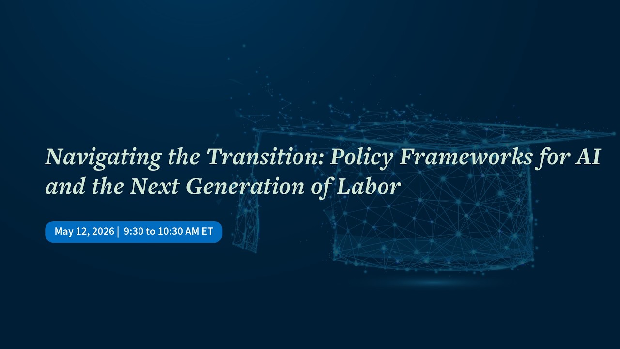 Navigating the Transition: Policy Frameworks for AI and the Next Generation of Labor