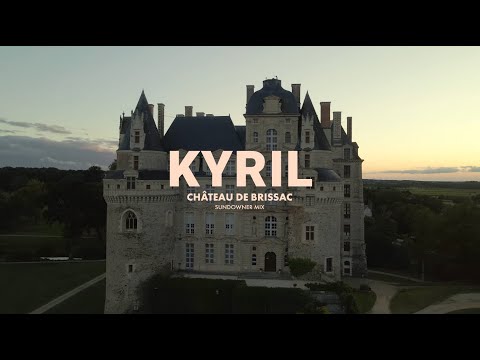 KYRIL | Sundowner DJ Set at Château de Brissac