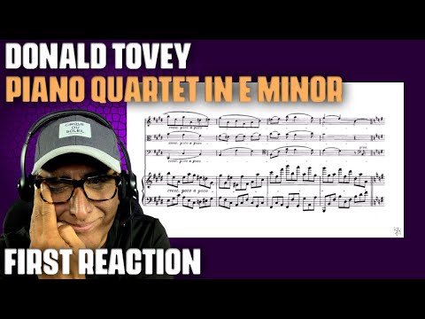 Musician/Producer Reacts to "Piano Quartet in E minor" by Donald Tovey