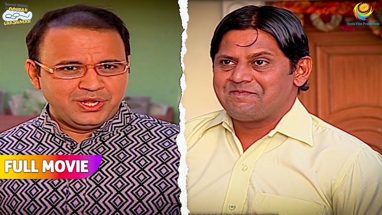 Bhide ne udaya carpenter ka majak! | FULL MOVIE | Taarak Mehta Ka Ooltah Chashmah