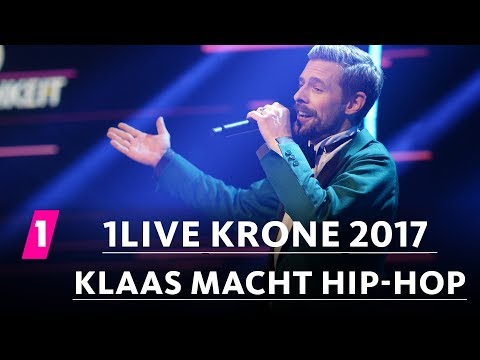 Klaas: Hip-Hop neu interpretiert | 1LIVE Krone 2017