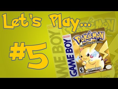 Let's Play: Pokémon Yellow ~ #05