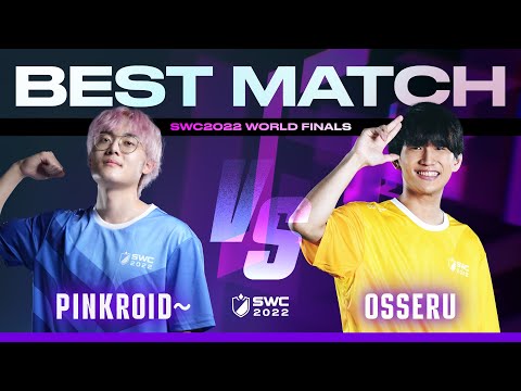 PINKROID~ vs OSSERU  ||  BEST MATCH | WORLD FINALS | SWC2022 | Summoners War