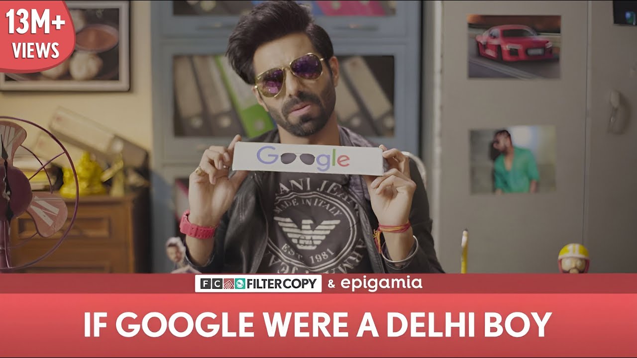 FilterCopy | If Google Were a Delhi Boy | Ft. Aparshakti Khurana
