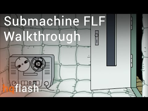 Submachine FLF - Walkthrough