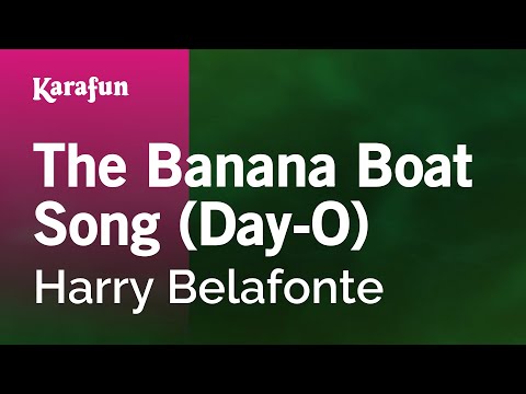 The Banana Boat Song (Day-O) - Harry Belafonte | Karaoke Version | KaraFun