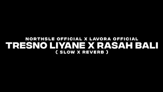 Download lagu Tresno Liyane x Rasah Bali - NorthSle x Lavora - ( Slow x Reverb ) CIDRO BARENG🎧 mp3 Download lagu Tresno Liyane x Rasah Bali - NorthSle x Lavora - ( Slow x Reverb ) CIDRO BARENG🎧 mp3