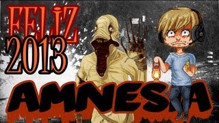 Amnesia - Happy new year 2013
