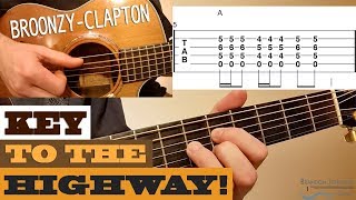 &quot;Key to the Highway&quot; | Broonzy - Clapton | BLUES Guitar Lesson with TAB