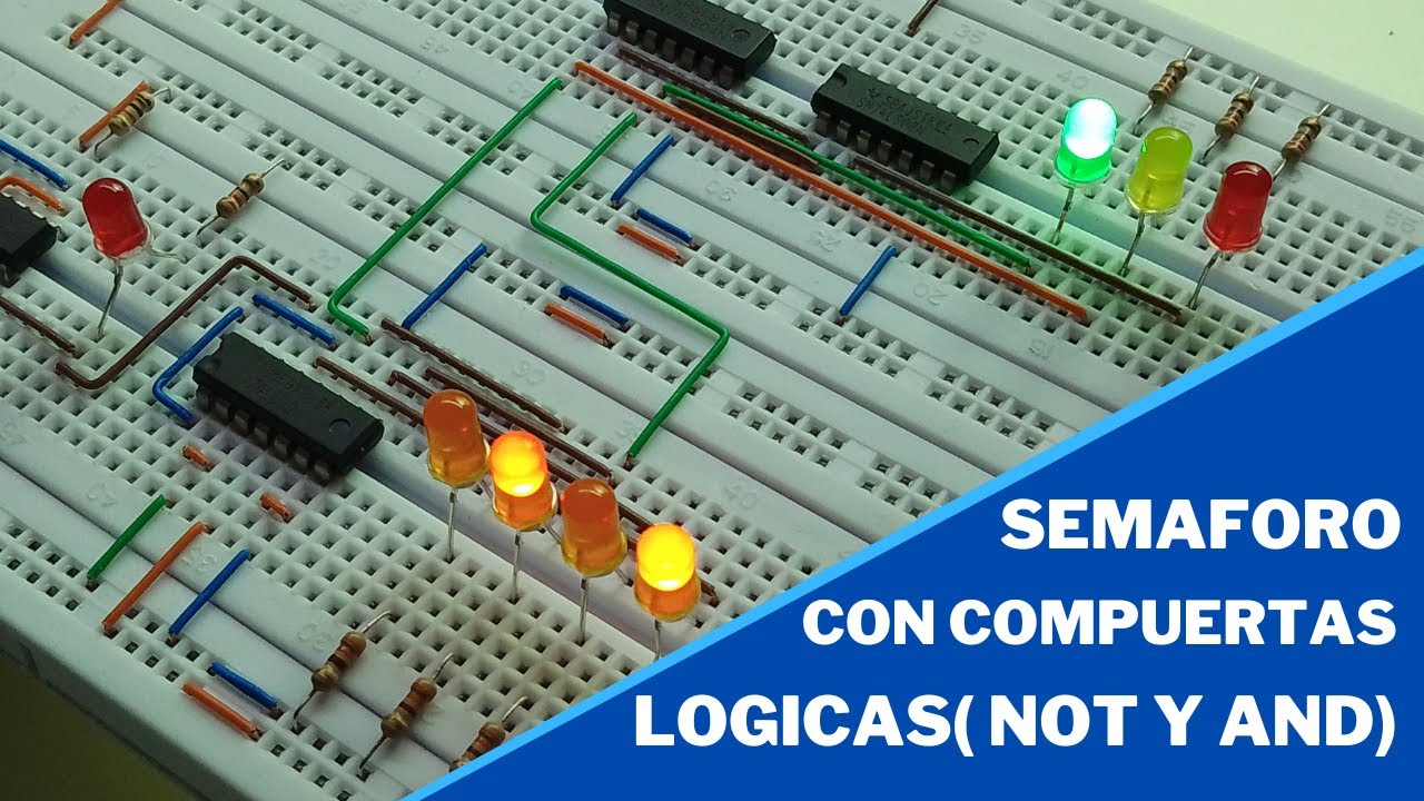 SEMAFORO con COMPUERTAS LOGICAS - como hacer SEMAFORO LED