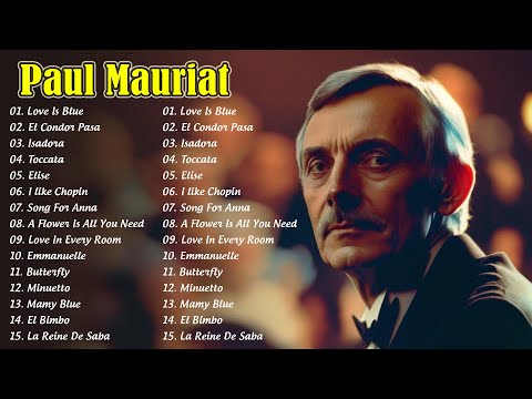 Paul Mauriat Best World Instrumental Hits ???? Paul Mauriat Greatest Hits Album Collection 2024