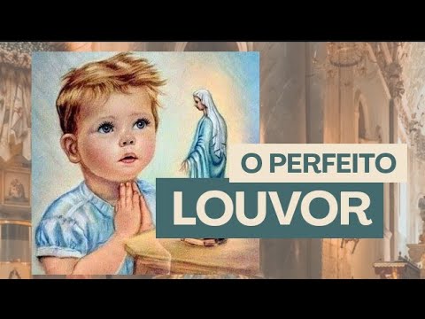 O Perfeito Louvor video