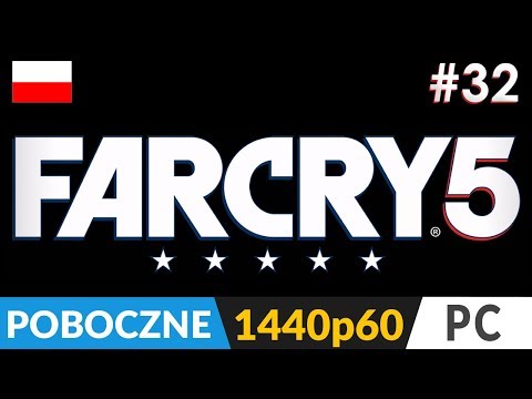 FAR CRY 5 PL 💥 odc.32 (#32 poboczne) 🧢 Już prawie 100% :)