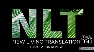 Bible on the Go with Dr. Dan: Bible Review- The NLT Translation
