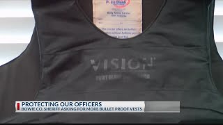 Bowie County sheriff asks commission to fund more bulletproof vests