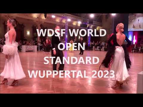 WDSF WUPPERTAL WORLD OPEN STANDARD 2023 FANTASTIC FINAL!!!!!!!