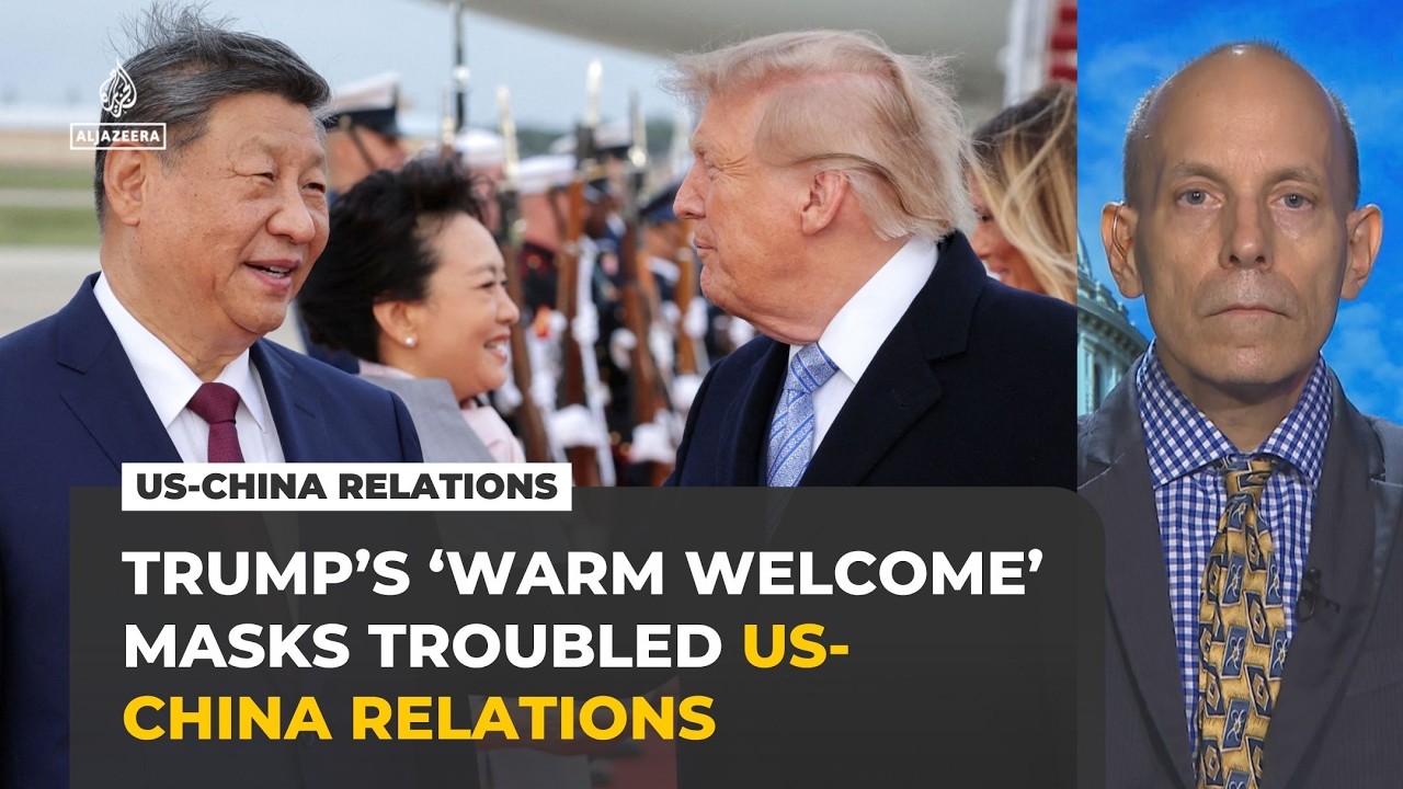 Trump's 'warm welcome' to Xi masks troubled US-China relations, analyst says