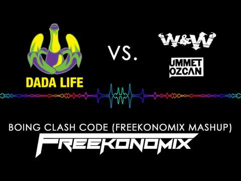 Dada Life vs. W&W & Ummet Ozcan - Boing Clash Code (Freekonomix Mashup)