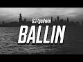 637godwin - Ballin (Lyrics)