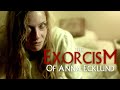 The Exorcism Of Anna Ecklund Full Horror Movie Lee Bane Tiffany Ceri Jeff Raggett