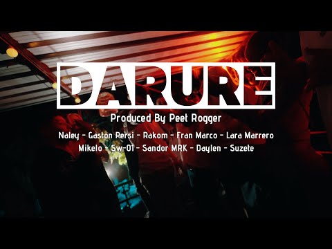 Darure Peet Rogger ft. Naley, Persi, Rakom, F.Marco, L.Marrero, Mikelo, SW01, Sandor, Daylen, Suzete