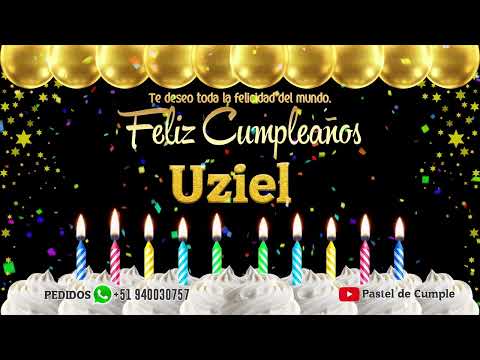 Feliz Cumpleaños Uziel - Pastel de Cumpleaños con Música para Uziel