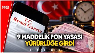 Fon Kanunu Resmi Gazete'de Yayımlandı! Ödemeler Nasıl Ve Ne Zaman Yapılacak?