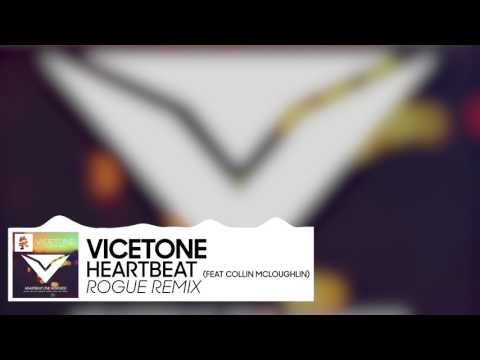 Vicetone - Heartbeat [feat Collin McLoughlin] (Rogue Remix)