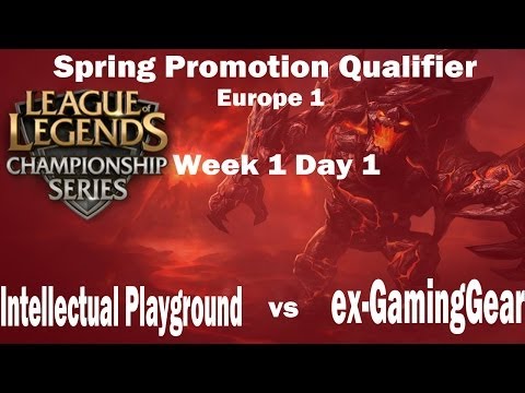 || Intellectual Playground vs ex-GamingGear || Week 1 Day1 || Europe Spring Promotion Tournament HD