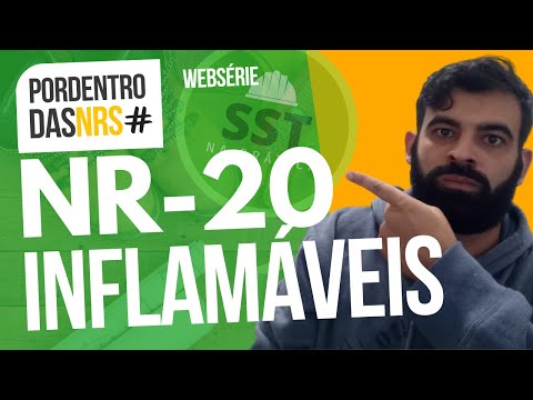 NR 20 - TUDO SOBRE SEGURANÇA E SAÚDE NO TRABALHO COM INFLAMÁVEIS E COMBUSTÍVEIS #SST #nr20