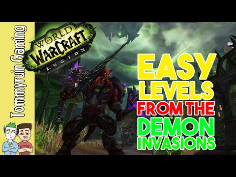 How to get EASY levels from the Demon Invasions - World of Warcraft: Legion
