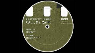 CJ Stone Feat. Rename - Call My Name (Heart Of Stone Mix)