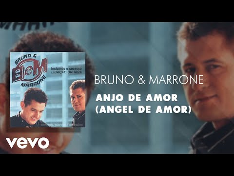 Bruno & Marrone - Anjo De Amor (Angel De Amor) (Áudio Oficial)