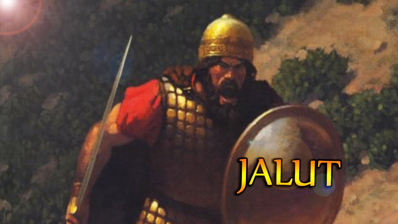 QUI EST JALUT DANS LE CORAN ?