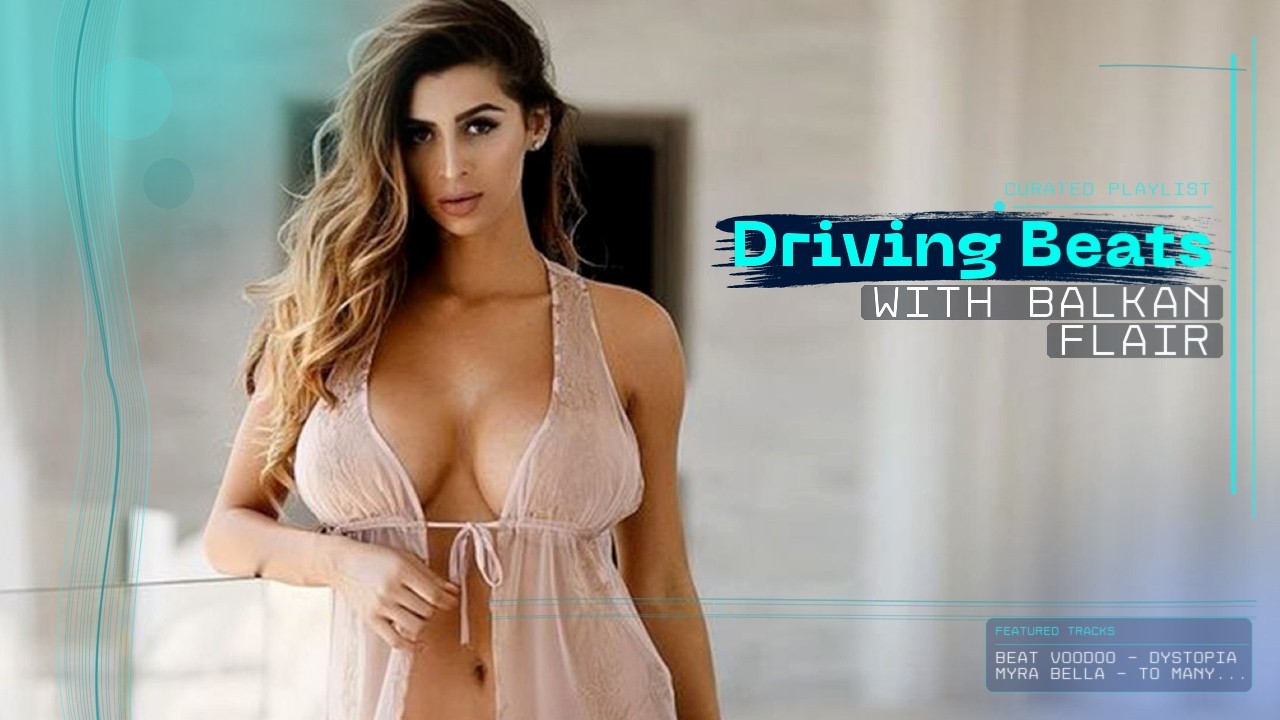 Driving Beats With Balkan Flair