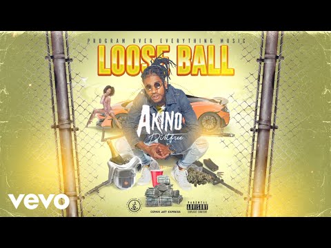 Akino Dirtfree - Loose Ball (Official Audio)