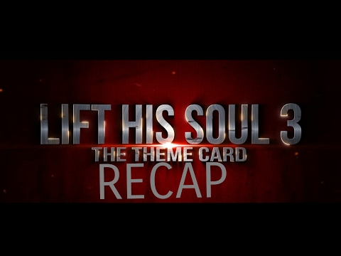RBE - Lift His Soul 3 Recap