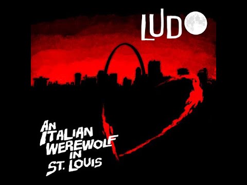 An Italian Werewolf In St Louis - Ludo