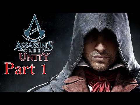 Assassin's Creed Unity Gameplay Walkthrough Part 1 Intro